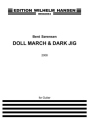 Doll March and Dark Jig for guitar