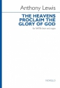Anthony Lewis, The heavens proclaim the glory of God SATB and Organ Choral Score