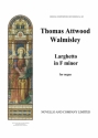 Thomas Attwood Walmisley, Larghetto In F Minor Orgel Buch