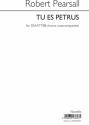 Robert Pearsall, Tu Es Petrus SATB Chorpartitur
