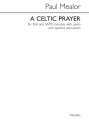 Paul Mealor, A Celtic Prayer SSA [SATB], Piano and Percussion Chorpartitur