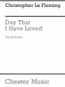 Fleming: Day I Have Loved for SSA Chorus SSA Vocal Score