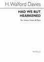 H. Walford Davies, Had We But Hearkened Unis Unison Voices Chorpartitur