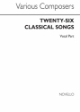 Twenty Six Classical Songs (Voice Part) Vocal Buch
