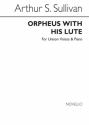Arthur Sullivan, Orpheus With His Lute Unison Voices and Piano Klavierauszug