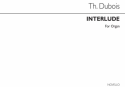 Thodore Dubois, Interlude Organ Orgel Buch