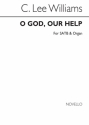 C. Lee Williams, O God, Our Help In Ages Past SATB and Organ Chorpartitur
