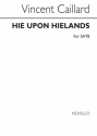 Vincent Caillard, Hie Upon Hielands Satb SATB Chorpartitur