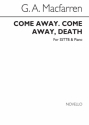 George Alexander MacFarren, Come Away, Come Away, Death SSTTB and Piano Chorpartitur