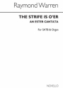 Raymond Warren, The Strife Is O'er Soprano Tenor Bass Voice SATB Organ Accompaniment Buch