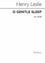 Henry Leslie_Shakespeare, O Gentle Sleep SATB Chorpartitur