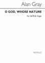 Alan Gray, O God, Whose Nature SATB and Organ Chorpartitur