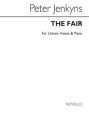 Peter Jenkyns, The Fair for Unison Voices and Piano Vocal and Piano Chorpartitur