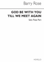 Barry Rose, God Be With You Till We Meet Again (Flute Part) Flute Buch