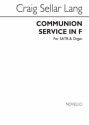 C.S. Lang, Lang Communion Service In F SATB and Organ Buch