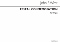 John E. West, Festal Commemoration - Organ Orgel Buch
