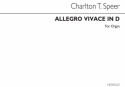 Charlton T. Speer, Allegro Vivace In D Organ Orgel Buch