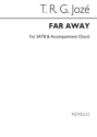 T Joze, Far Away SATB Accompaniment Chorpartitur