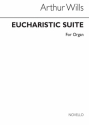 Arthur Wills, Eucharistic Suite For Organ Orgel Buch