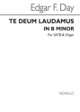 Edgar F. Day, Te Deum Laudamus In B Minor SATB and Organ Chorpartitur