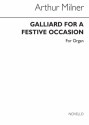 Arthur Milner, Galliard For A Festive Occasion Orgel Buch