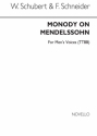 W Schubert/F Schneider, Monody On Mendelssohn Men's Voices Chorpartitur