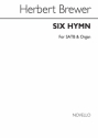 A. Herbert Brewer, Six Hymn Tunes Satb/Organ SATB and Organ Chorpartitur