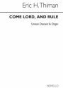 Eric Thiman, Come Lord And Rule (Hymn) Unison Voice Organ Accompaniment Chorpartitur