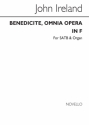 John Ireland, Benedicite Omnia Opera In F SATB and Organ Chorpartitur