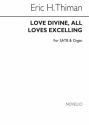 Eric Thiman, Love Divine All Loves Excelling (Hymn) SATB and Organ Chorpartitur