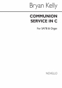 Bryan Kelly, Communion Service In C SATB and Organ Buch