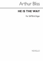 Arthur Bliss, He Is The Way SATB and Organ Chorpartitur
