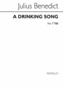 Julius Benedict, Benedict A Drinking Song Ttbb Chor Chorpartitur