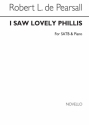 Robert Pearsall, I Saw Lovely Phillis SATB and Piano Chorpartitur