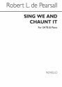 Robert Pearsall, Sing We And Chaunt It SATB and Piano Chorpartitur