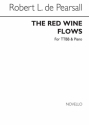 Robert Pearsall, The Red Wine Flows TTBB and Piano Chorpartitur