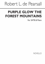 Robert Pearsall, Purple Glow The Forest Mountains SATB and Piano Chorpartitur