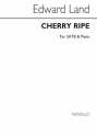 Edward Land, Cherry Ripe SATB and Piano Chorpartitur