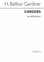 H. Balfour Gardiner, Cargoes SATB and Piano Chorpartitur