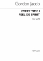 G. Jacob, Ev'ry Time I Feel De Spirit Satb SATB Chorpartitur