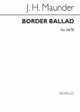 John Henry Maunder, Border Ballad SATB Buch