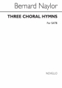 Bernard Naylor, Creator Spirit (Three Choral Hymns) SATB Chorpartitur