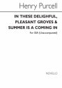 Henry Purcell, In These Delightful/Summer Is A Coming SSA Chorpartitur