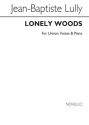 Jean-Baptiste Lully, Lonely Woods (Bois Epais) Vocal and Piano Chorpartitur