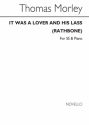 Thomas Morley, It Was A Lover And His Lass 2-Part Choir and Piano Chorpartitur