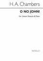 Cecil Sharp, O No John! (Descant By H Chambers) 2-Part Choir and Piano Buch