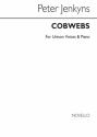 Peter Jenkyns, Cobwebs for Unison Voices and Piano Vocal and Piano Chorpartitur