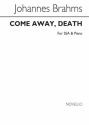 Johannes Brahms, Come Away Death SSA and Piano Chorpartitur