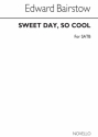 Edward Bairstow, Sweet Day So Cool SATB Chorpartitur