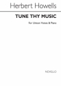 Herbert Howells, Tune Thy Music Vocal and Piano Chorpartitur